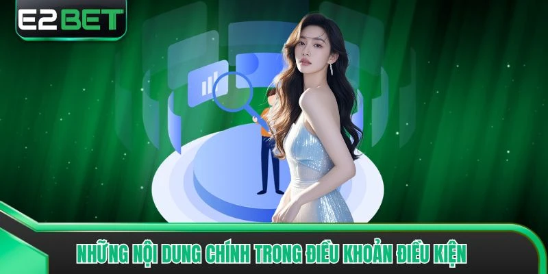 Những nội dung chính trong điều khoản điều kiện