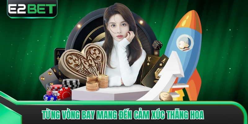 Từng vòng bay mang đến cảm xúc thăng hoa